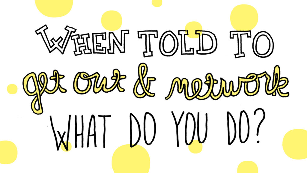 Stop Panicking And Get Your Head In The Networking Game