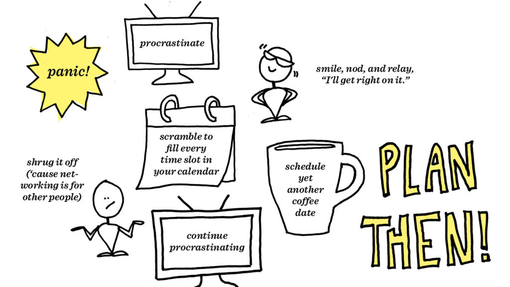 Stop Panicking And Get Your Head In The Networking Game