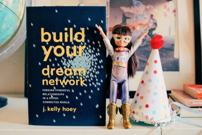 J. Kelly Hoey - Build Your Dream Network